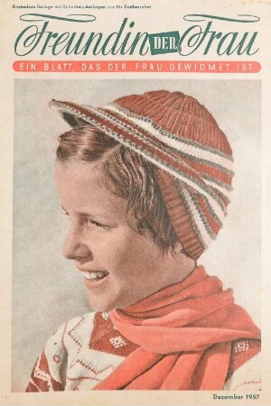 Freundin der Frau, Dezember 1957