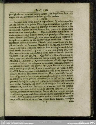 §. XXXII. Inde quod laesiones periculi expertes fuerint, probatur, praedictam foeminam in puteum non venisse mortuam