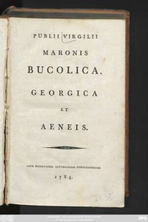 Publii Virgilii Maronis Bucolica, Georgica et Aeneis