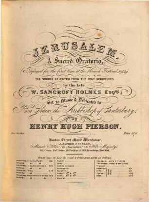 Jerusalem : a sacred oratorio ; (performed for the first time at the Norwich Festival, 1852)
