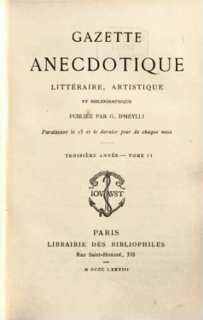 Gazette anécdotique, littéraire, artistique et bibliographique. 3,2. 1878