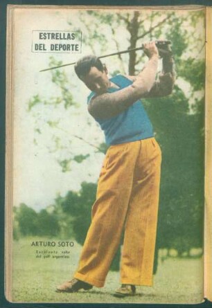 Arturo Soto, excelente valor del golf argentino - [Fotografía] : Estrellas del deporte