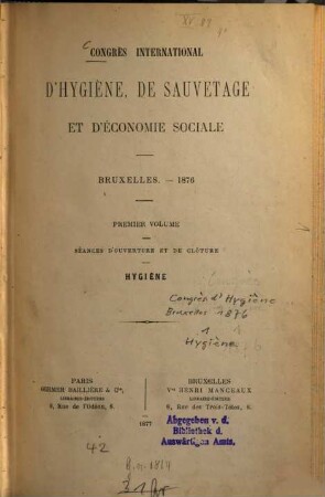 Congrès international d'hygiène, de sauvetage et d'économie sociale : Bruxelles 1876, 1