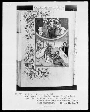 Deutsches Gebetbuch (Waldburg-Gebetbuch) — Wandlung des Brotes und Marienkrönung, Folio 16verso