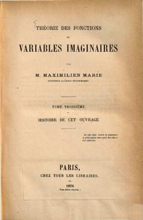 Théorie des fonctions de variables imaginaires. 3