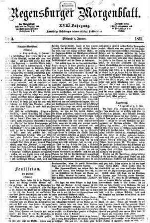Regensburger Morgenblatt. 18. 1865, 1 - 6 = Nr. 3 (4. Januar 1865) - Nr. 144 (28. Juni 1865)