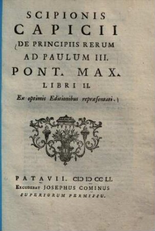 De principiis rerum ad Paulum III. Pont. Max. : libri II ; ex optimis editionibus repraesentati