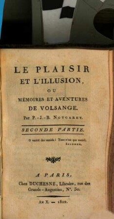 Le plaisir et l'illusion, ou mémoires et aventures de Volsange, 2