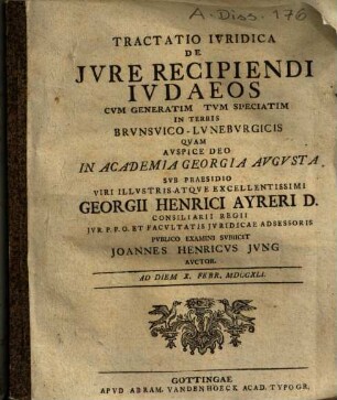 Tractatio iuridica de iure recipiendi Iudaeos cum generatim tum speciatim in terris Brunsvico-Luneburgicis