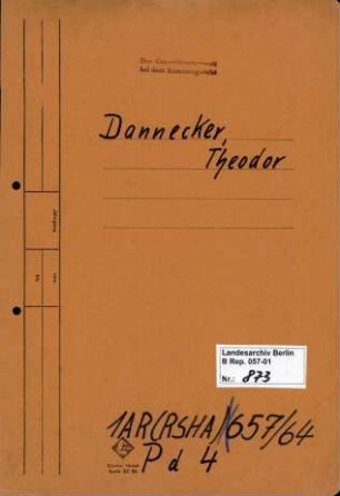 Personenheft Theodor Dannecker (*27.03.1913, +10.12.1945), SS-Hauptsturmführer