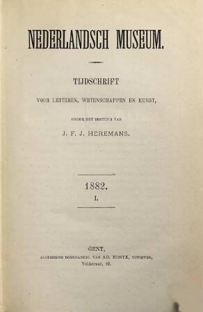 Nederlandsch museum : tijdschrift voor letteren, wetenschappen en kunst. 1882,[1]
