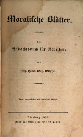 Moralische Blätter : Ein Andachtsbuch für Gebildete