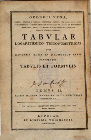 Tabulae logarithmico-trigonometricae : cum diversis aliis in matheseos usum constructis tabulis et formulis. 2.