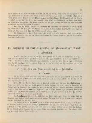 VI. Erzeugung und Vertrieb chemischer und pharmaceutischer Produkte.