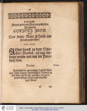 Das dritte Allezeit grünende Blat des geistlichen Weinstocks CHRISTI JESU. Oder Das dritte Wort Christi am Creuze gesprochen.