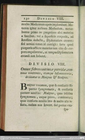 Divisio VIII. Omnes febres continae putridae, continuae remittentes, etiamque Inflammatoriae, dividuntur in Malignas & Benignas