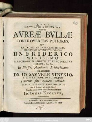 Dispvtatio Ivris Pvblici exhibens Avreæ Bvllæ Controversias Potiores