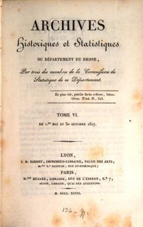 Archives historiques et statistiques du Département du Rhône. 6. 1827