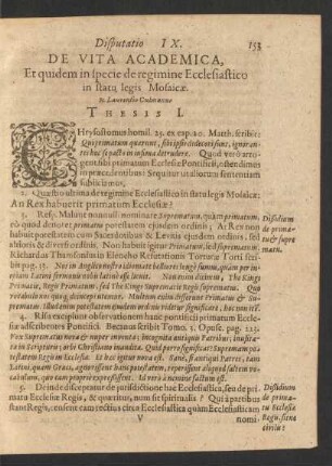 Disputatio IX. De Vita Academica, Et quidem in specie de regimine Ecclesiastico in statu legis Mosaicae. R. Laurentio Culmanno
