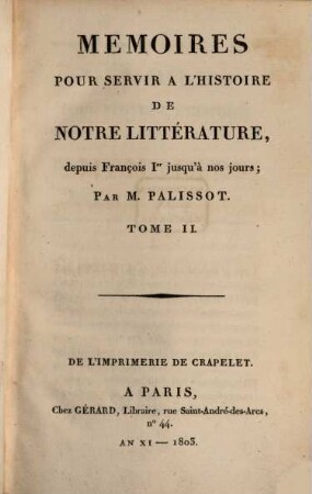 Mémoires pour servir à l'histoire de notre littérature, depuis François Ier jusqu'à nos jours. 2