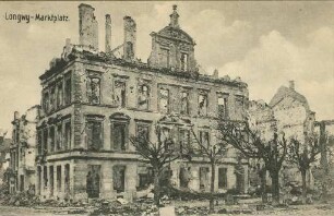 Erster Weltkrieg - Postkarten "Aus großer Zeit 1914/15". "Longwy - Marktplatz"