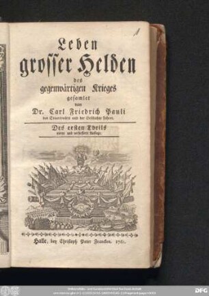 [Erster Theil]: Leben grosser Helden des gegenwärtigen Krieges