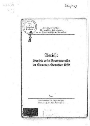 Bericht über die erste Vortragsreihe im Sommer-Semester 1939