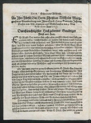 Lit: A. Schreibens Abschrifft. An Ihre Fürstl: Gn: Herrn Christian Willhelm Marggrafen zu Brandenburg/ von Ihrer Excell: Herrn Generaln Johann Grafen von Tilly ...