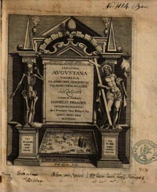 Epitaphia Avgvstana Vindelica : Ab. Annis. Fere. Sexcentis Vsq. Ad. Nostram. Aetatem Conovisita, [1]. Epitaphia Avgvstana Vindelica : Ab. Annis. Fere. Sexcentis Vsq. Ad. Nostram. Aetatem Conovisita