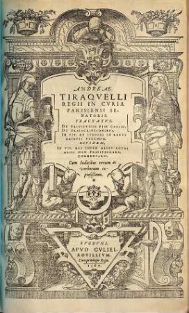 Andreae Tiraquelli Tractatus de privilegiis piae causae