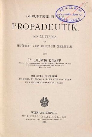 Geburtshilfliche Propädeutik : ein Leitfaden zur Einführung in das Studium der Geburtshilfe