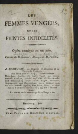 Les Femmes Vengées, Ou Les Feintes Infidélités : Opéra comique en un acte