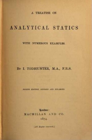 A treatise on analytical statics with numerous examples