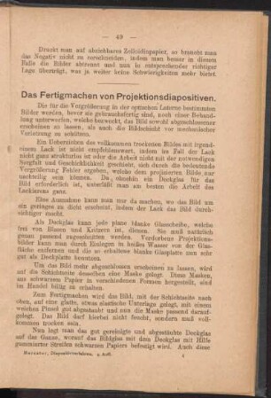 Das Fertigmachen von Projektionsdiapositiven.