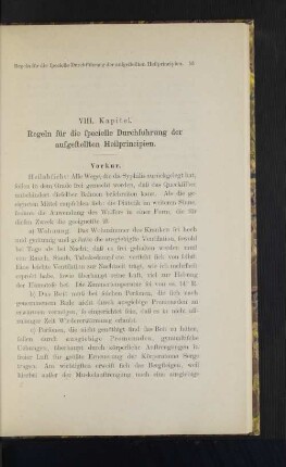 VIII. Kapitel. Regeln für die specielle Durchführung der aufgestellten Heilprincipien.