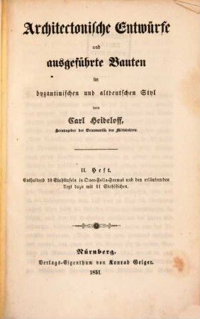 Architectonische Entwürfe und ausgeführte Bauten im byzantinischen und altdeutschen Styl, 2