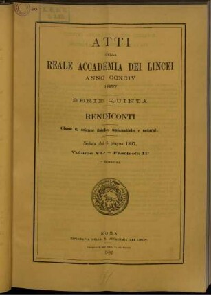 Seduta del 5 giugno 1897. Volume VI. - Fascicolo 11.