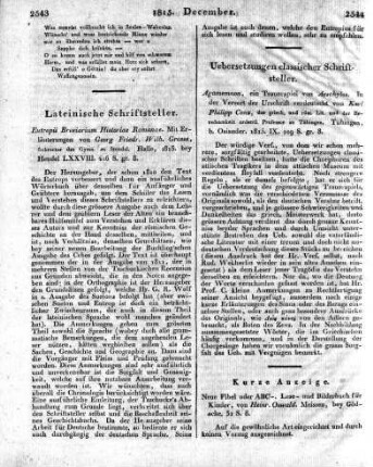 Eutropii Breviarium Historiae Romanae. Mit Erläuterungen von Georg Friedr. Wilh. Grosse, Subrector des Gymn. zu Stendal. Halle, 1813 bey Hendel LXXVIII. 416 S. gr. 8.