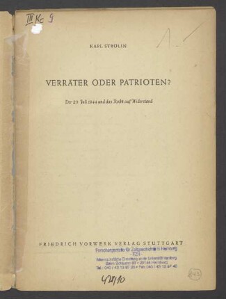 Verräter oder Patrioten? : Der 20. Juli 1944 und das Recht auf Widerstand