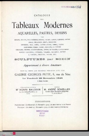 Catalogue des tableaux modernes : aquarelles, pastels dessins : par Béraud, Boldini, Rosa Bonheur, Boudin, Calbet, Camoin, Carrière, Cottet [und weitere] : sculptures par Rodin : appartenant à divers amateurs : dont la vente aux enchères publiques aura lieu Galerie Georges Petit, 8, rue de Sèze, le vendredi 28 novembre 1924