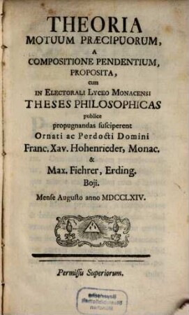 Theoria motuum praecipuorum, a compositione pendentium