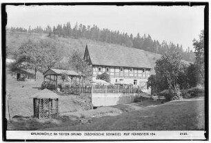 Grundmühle im Tiefen Grund. Ruf Hohnstein 188