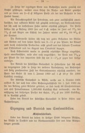 Erzeugung und Vertrieb von Consumtibilien.