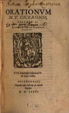 Orationvm M. T. Ciceronis Volvmen ..., 2