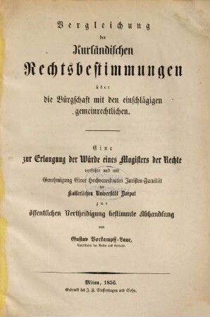 Vergleichung der kurländischen Rechtsbestimmungen über die Bürgschaft mit den einschlägigen gemeinrechtlichen