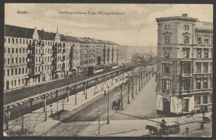 Ansichtskarte Skalitzer Straße, Ecke Wrangel Straße