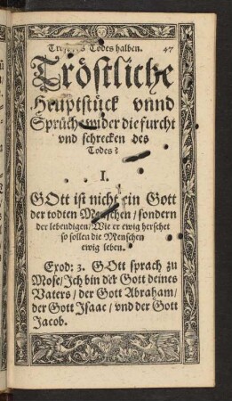 Tröstliche Heuptstück unnd Sprüche wider die furcht und schrecken des Todes?