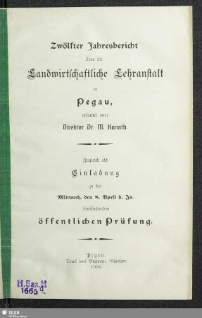 12.1908: Jahresbericht über die Landwirtschaftliche Lehranstalt in Pegau