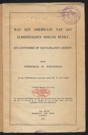 Wat een Amerikaan van den Europeeschen Oorlog denkt : een antwoord op Duitschland's beroep
