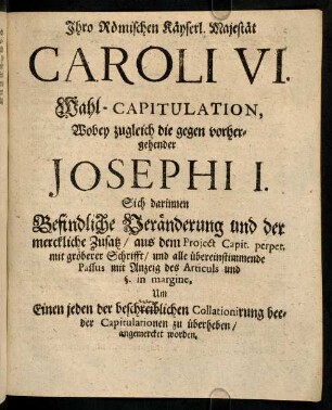 1-49, Wahl-Capitulation des roem. Koenigs Caroli VI.